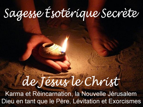 Sagesse Ésotérique Secrète de Jésus le Christ 