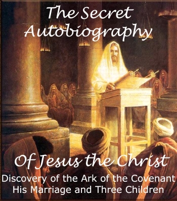 The Secret Autobiography of Jesus the Christ